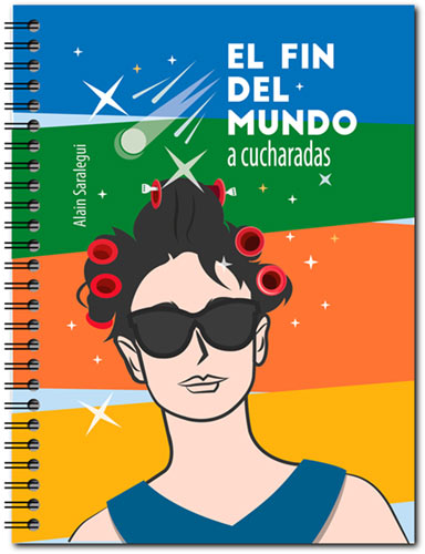 cuaderno promocional de El fin del mundo a cucharadas en los colores originales